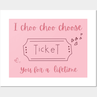 I choo choo choose you - valentine Posters and Art